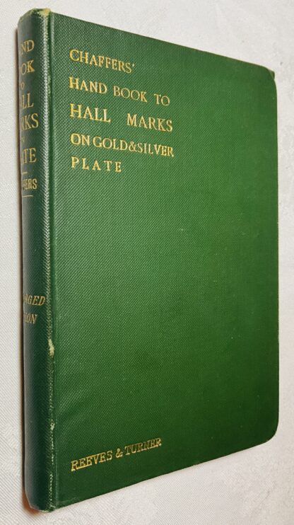 Chaffers' Hand Book to Hall Marks on Gold and Sliver Plate