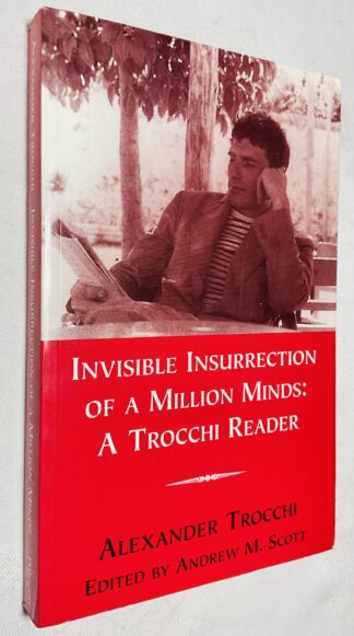 Invisible Insurrection of a Million Minds: A Trocchi Reader