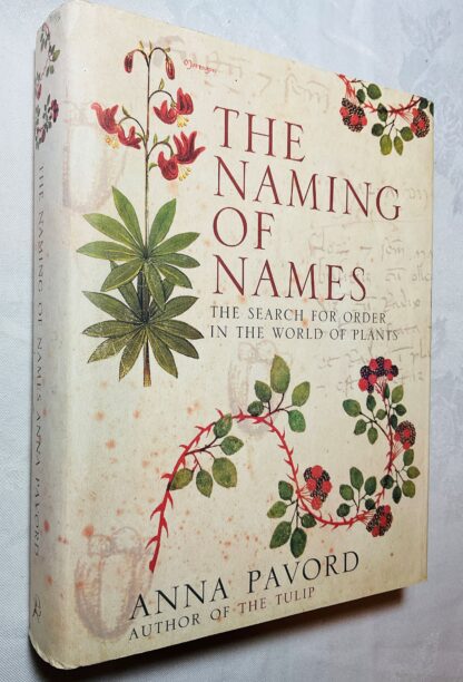 The Naming of Names: The Search for Order in the World of Plants
