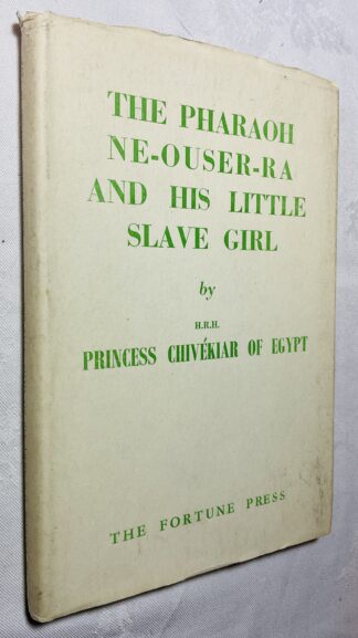 The Pharaoh Ne-Ouser-Ra and His Little Slave Girl