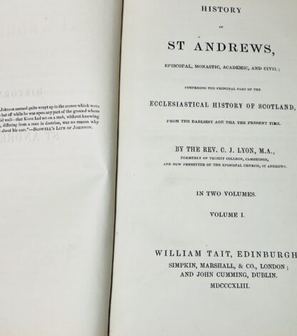 History of St Andrews, Episcopal, Monastic, Academic, and Civil; Compromising the Principal Part of the Ecclesiastical History of Scotland from the Earliest Age Till the Present Time - Image 4