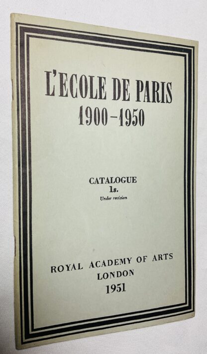 L'Ecole De Paris, 1900-1950: Illustrated Souvenir
