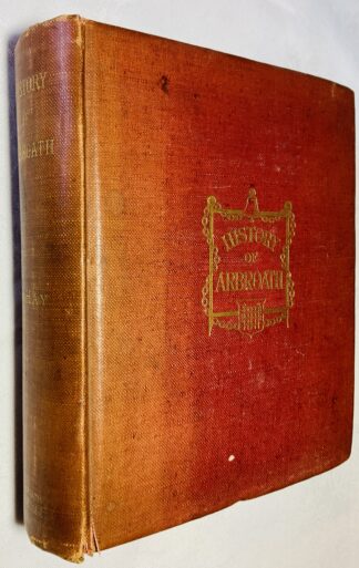 History Of Arbroath To The Present Time