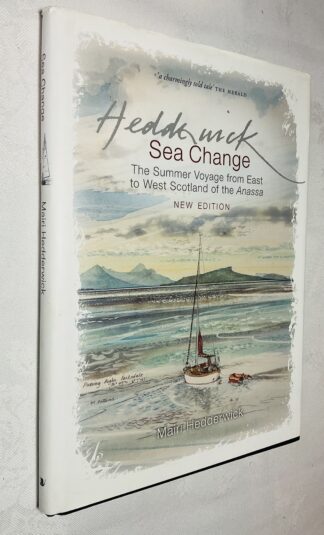 Sea Change: The Summer Voyage from East to West Scotland of the Anassa
