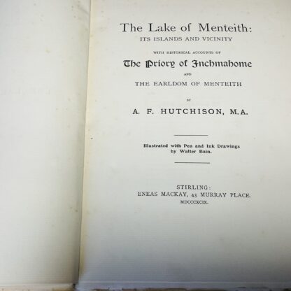 The Lake of Menteith: Its islands and Vicinity with Historical Accounts of the Priory of Inchmahome and Earldom of Menteith - Image 2