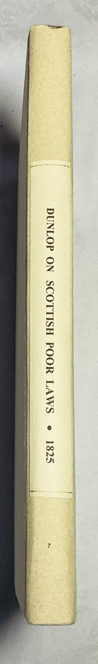 A Treatise on the Law of Scotland Relative to the Poor