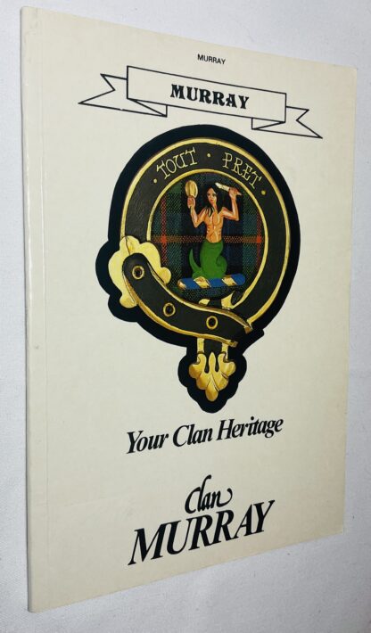 Clan Murray: Your Clan Heritage
