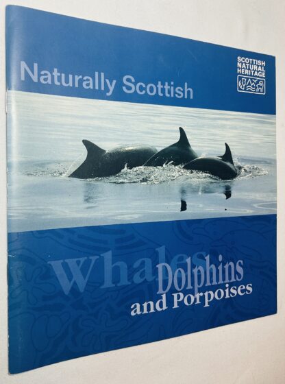Whales, Dolphins and Porpoises  [Naturally Scottish]