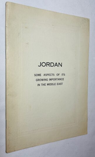 Jordan: Some Aspects of Its Growing Importance in the Middle East