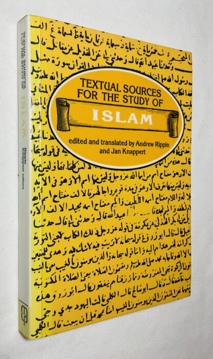 Textual Sources for the Study of Islam [Textual Sources for the Study of Religion series]