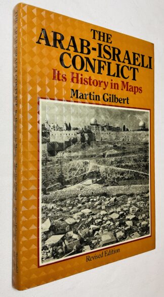 The Arab-Israeli Conflict: Its History in Maps.