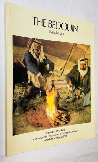 The Bedouin: Aspects of the Material Culture of the Bedouin of Jordan - World of Islam Festival, 1976