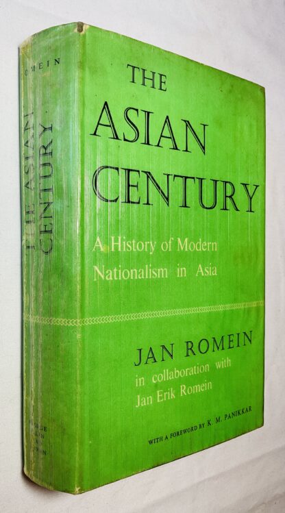 The Asian Century: A History of Modern Nationalism in Asia