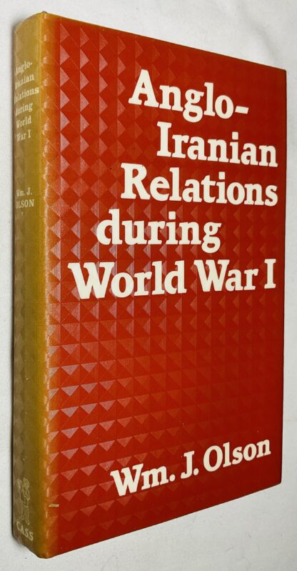 Anglo-Iranian Relations During World War I