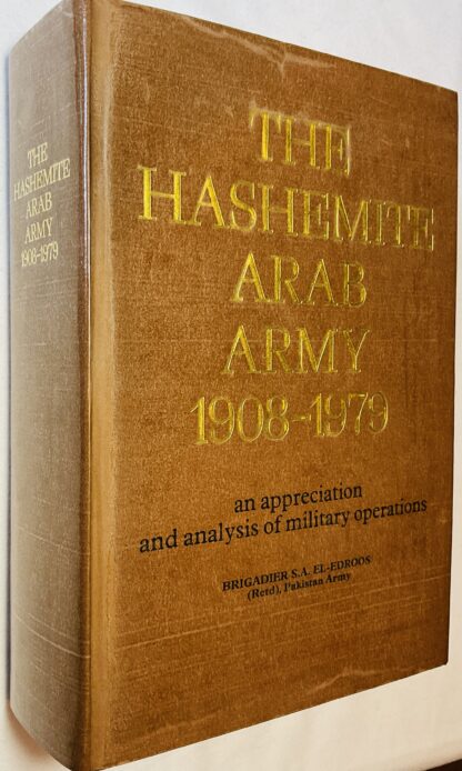 The Hashemite Arab Army 1908-1979: An Appreciation and Analysis of Military Operations.