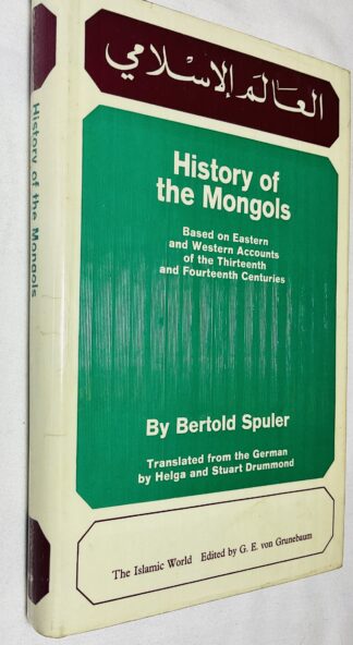 History of the Mongols: Based on Eastern and Western Accounts of the Thirteenth and Fourteenth Centuries