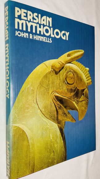 Persian Mythology [Library of the World's Myths and Legends]