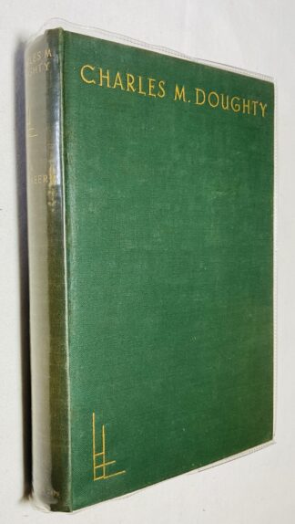 Charles M. Doughty A Study of His Prose and Verse