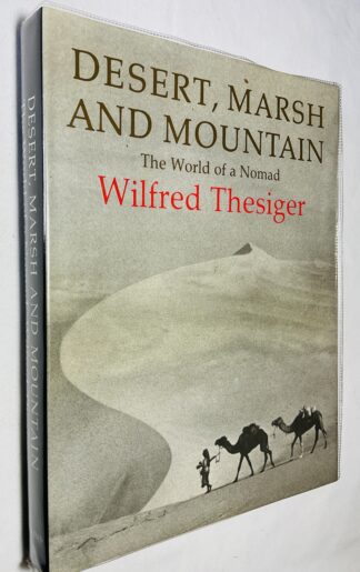 Desert, Marsh and Mountain; The World of a Nomad