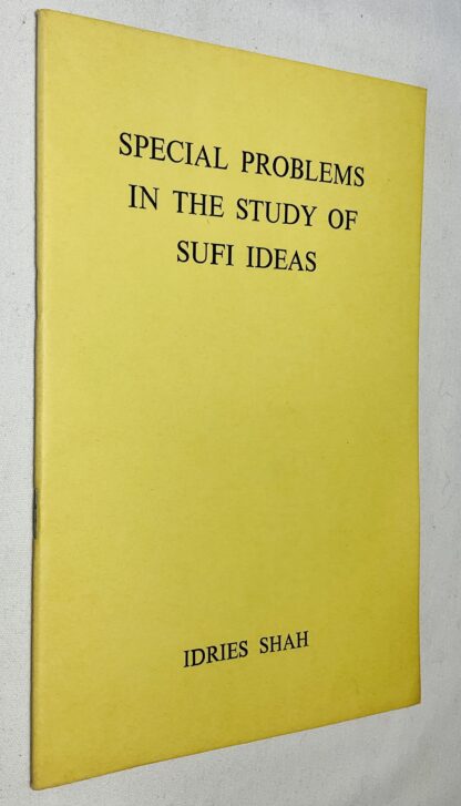 Special Problems in the Study of Sufi Ideas