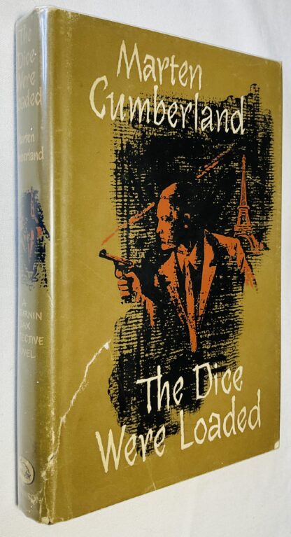 The Dice Were Loaded: A Saturnin Dax Detective Novel