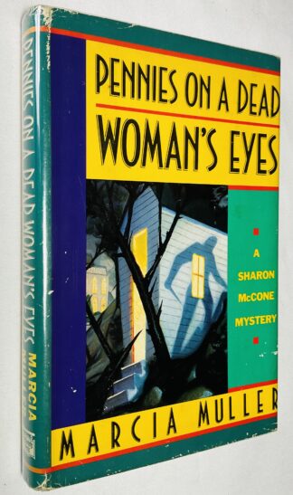 Pennies on a Dead Woman's Eyes: A Sharon McCone Mystery