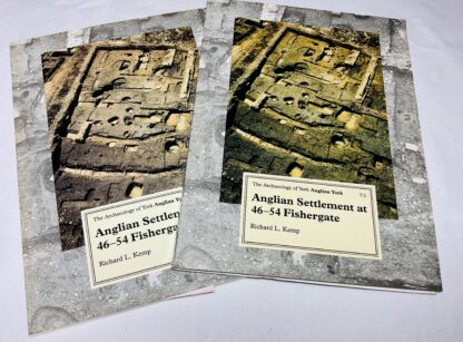 The Archaeology of York - Anglican York: The Anglian Settlement at 46-54 Fishergate [Volume 7/1 and Volume 7/2)