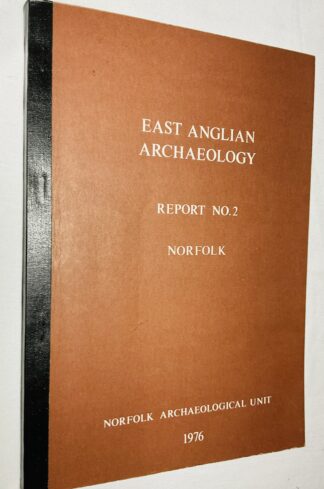 East Anglian Archaeology: Report No. 2, Norfolk