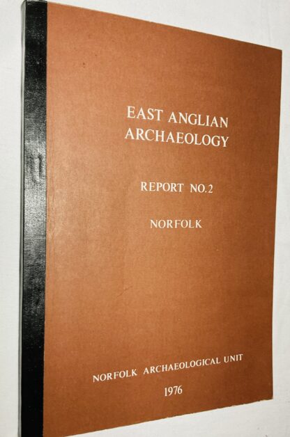 East Anglian Archaeology: Report No. 2, Norfolk