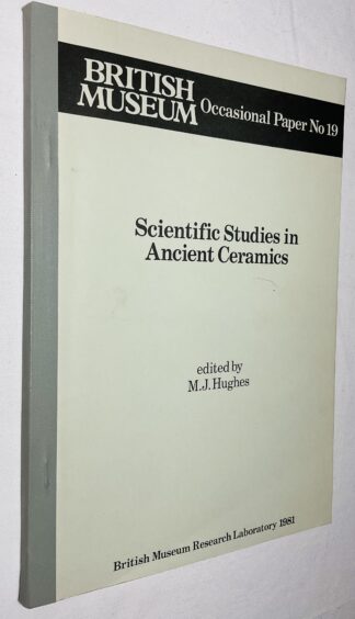 Scientific Studies in Ancient Ceramics [Occasional Paper series No.19]