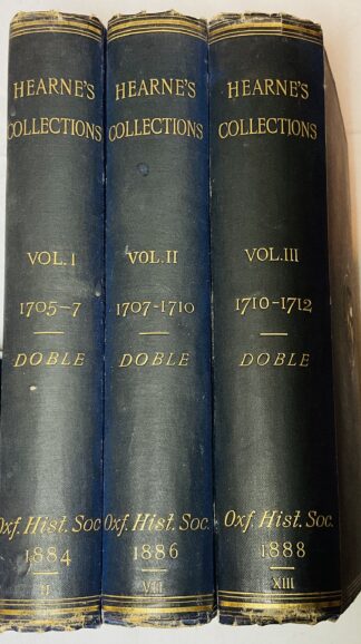 Remarks and Collections of Thomas Hearne, Suum Cuique [Three volume set]