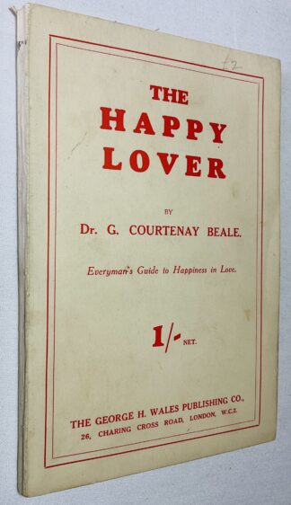 The Happy Lover [Everyman's Guide to Happiness in Love]