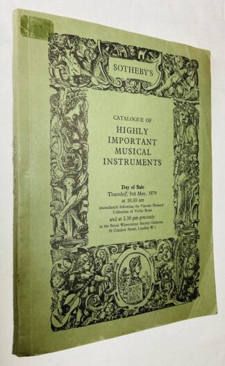 Highly Important Musical Instruments [Sotheby's Auction Catalogue "Kreisler"] Thursday 3rd May 1979
