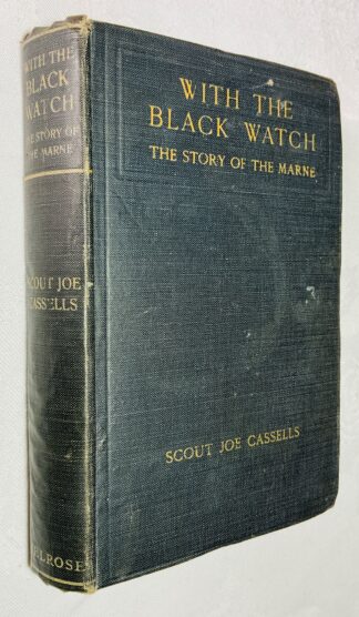 With the Black Watch: The Story of the Marne