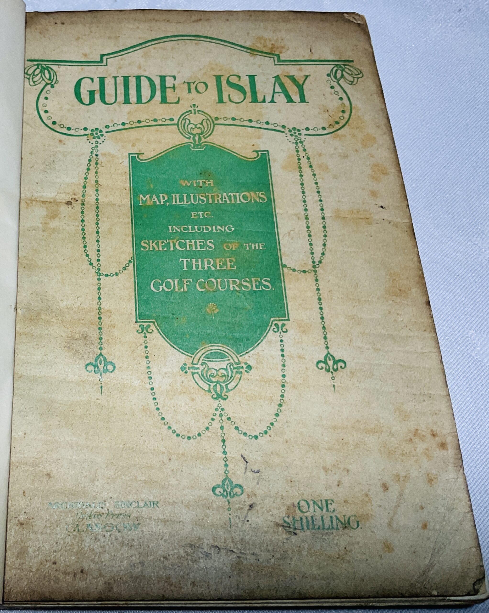 Guide to Islay: With Map Illustrations etc Including Sketches of the Guide to Islay: With Map Illustrations etc Including Sketches of the