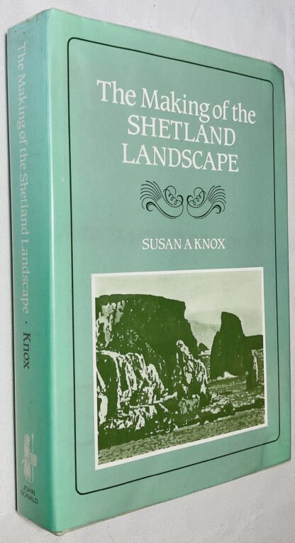 The Making of the Shetland Landscape