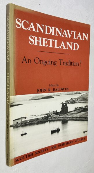 Scandinavian Shetland: An Ongoing Tradition?
