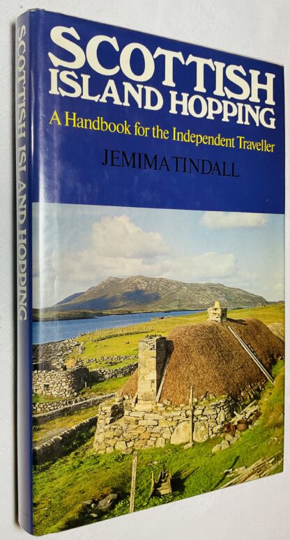 Scottish Island Hopping: A Handbook for the Independent Traveller