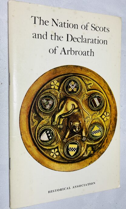 The Nation of Scots and the Declaration of Arbroath [1320]