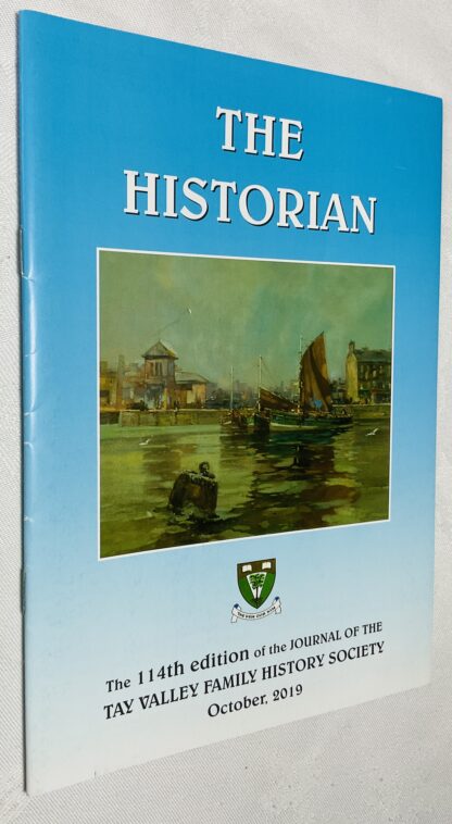 The Historian: October 2019  [114th edition of the Tay Valley Family History Society]