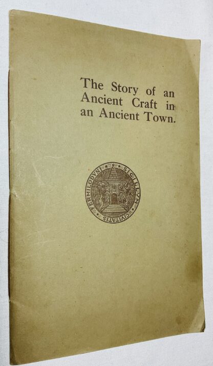 Story of an Ancient Craft on an Ancient Town, The