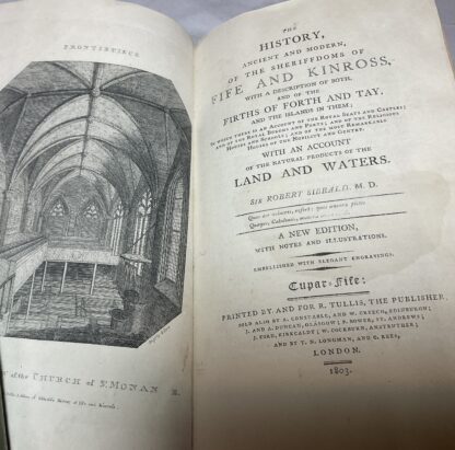 History Ancient and Modern of the Sheriffdoms of Fife and Kinross  with a description of both, and of the Firths of Forth and Tay, and the Islands in them; in which there is an Account of the Royal Seats and Castles; and of the Royal Burghs and Ports; and of the Religious Houses and Schools; and of the most Remarkable Houses of the Nobility and Gentry. With an account of the Natural Products of the Land and Waters. A New Edition, with notes and illustrations - Image 2