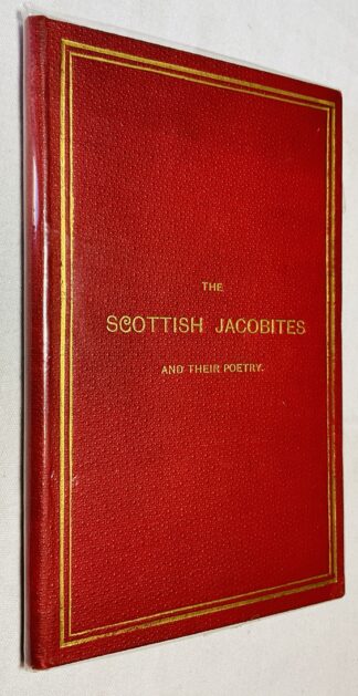 The Scottish Jacobites and Their Poetry