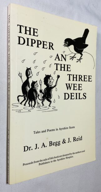 The Dipper An The Three Wee Deils : Tales and Poems in Ayrshire Scots