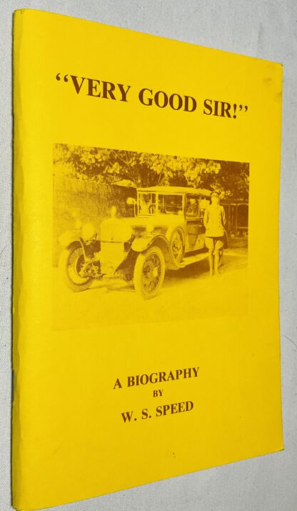 Very Good Sir! A Biography