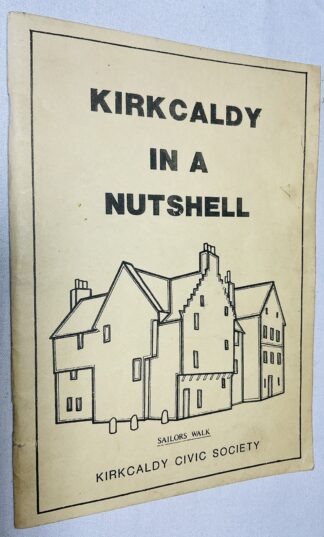 Kirkcaldy in a Nutshell