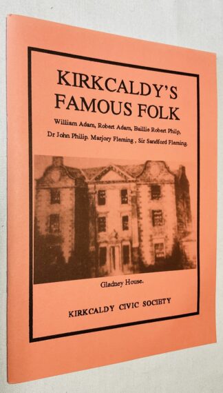 Kirkcaldy's Famous Folk