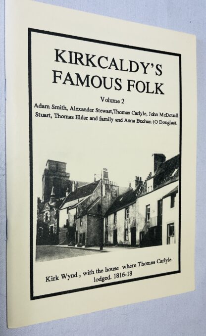 Kirkcaldy's Famous Folk : Volume 2