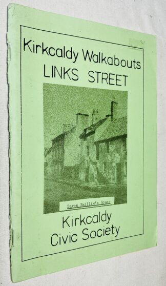 Kirkcaldy Walkabouts: Links Street
