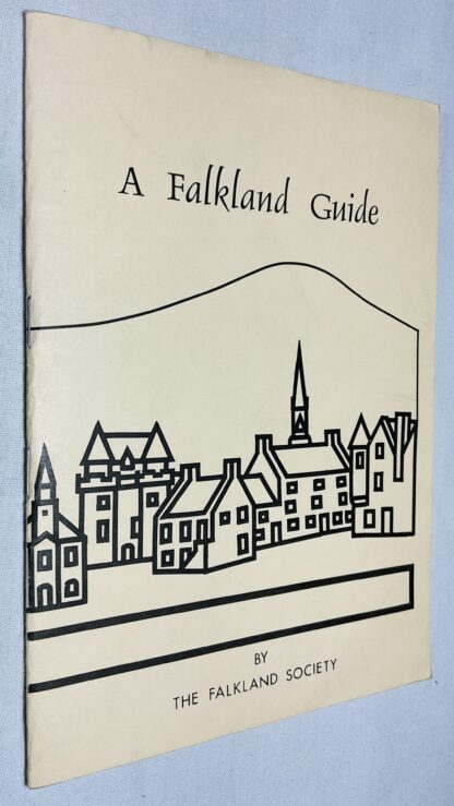 A Falkland Guide: Including A Town Trail and A Brief Account Of The Towns Development